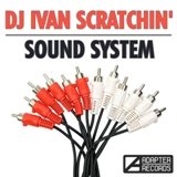 ADA 048 DJ IVAN SCRATCHIN’ — SOUND SYSTEM
